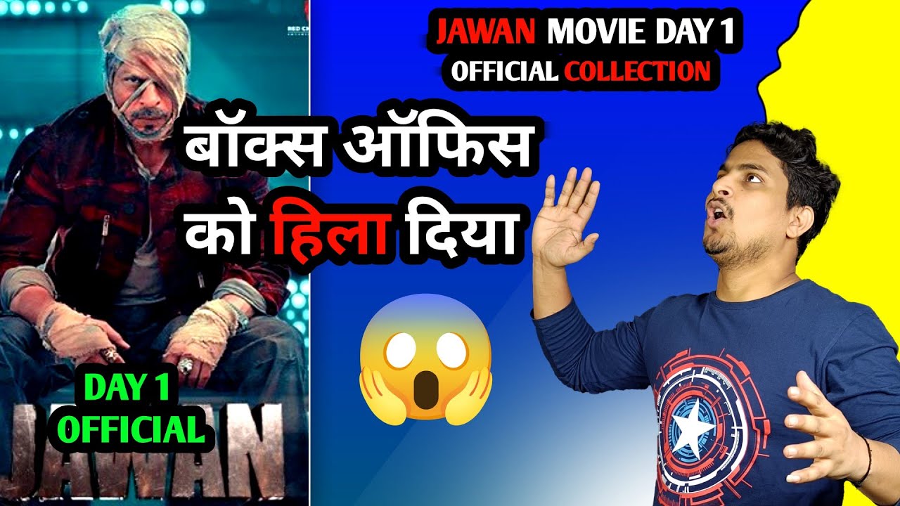 Jawan Day 1 Official Box Office Collection | Jawan Day 1 All Language Official Box Office Collection