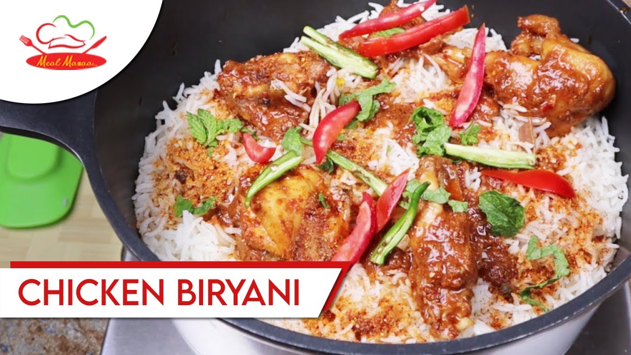 Chicken Biryani Recipe | Chicken Biryani Recipe 2021 | Homemade Chicken Biryani | Meal Mazaa Recipes