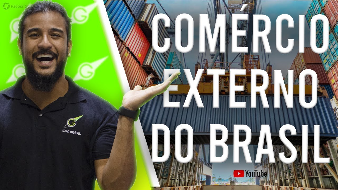Comércio Externo do Brasil - Geobrasil {Prof. Rodrigo Rodrigues}