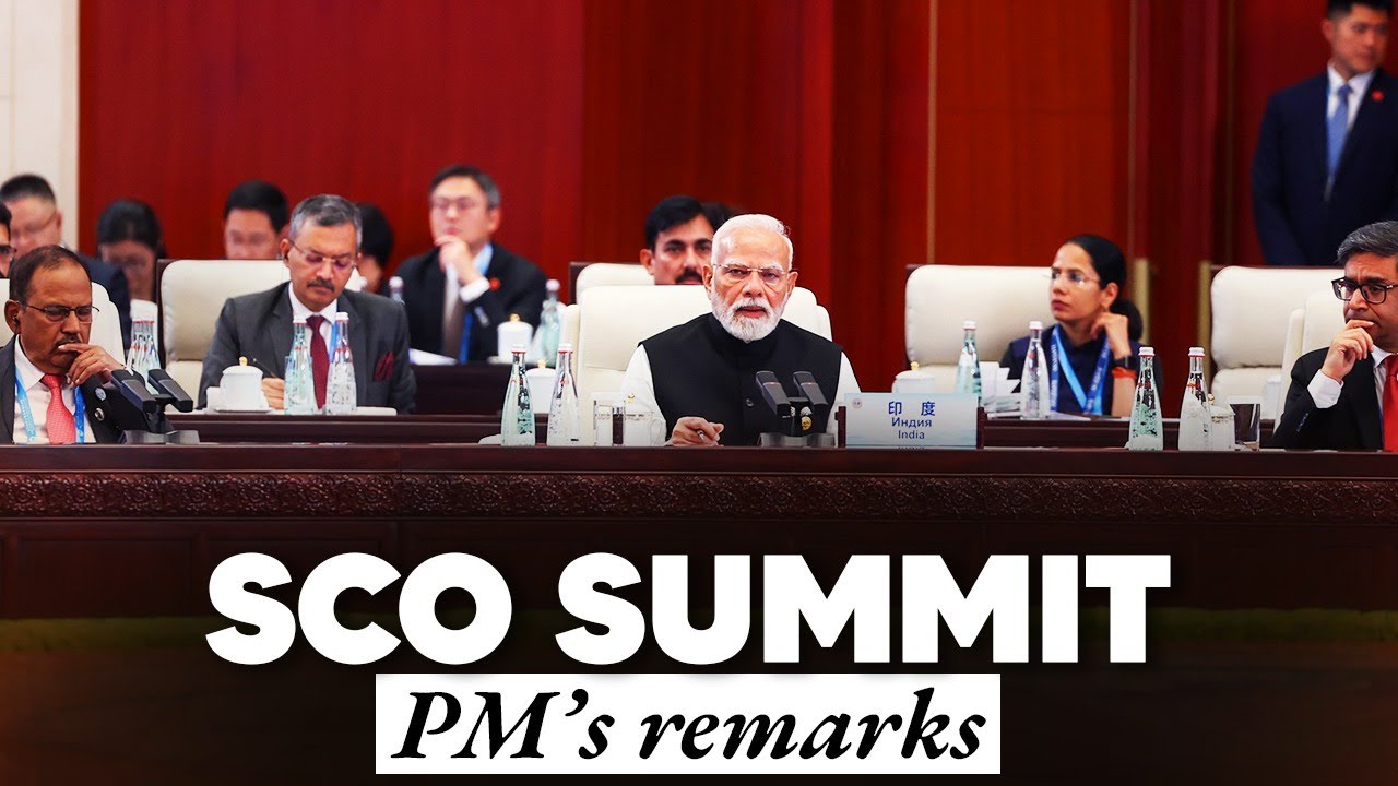 LIVE: PM Modi&rsquo;s remarks during the SCO Summit in Tianjin, China