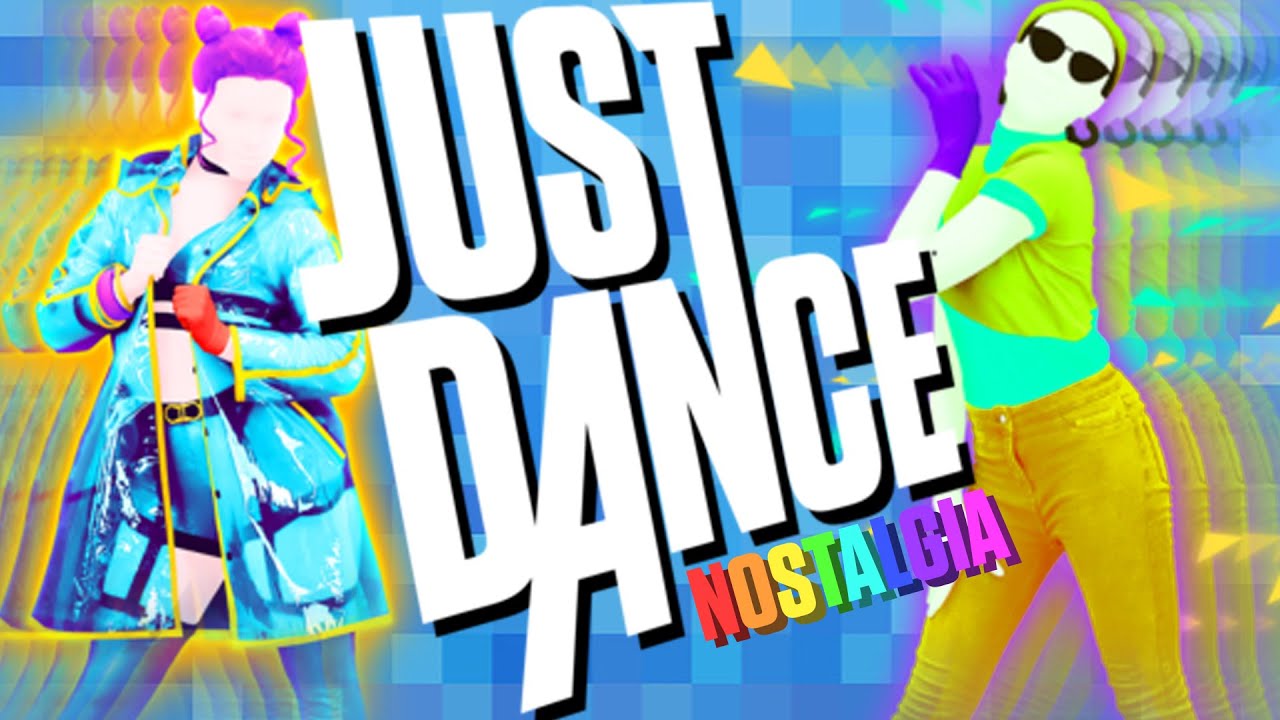 Just Dance Nostalgia - Songlist Part 1: The 10s