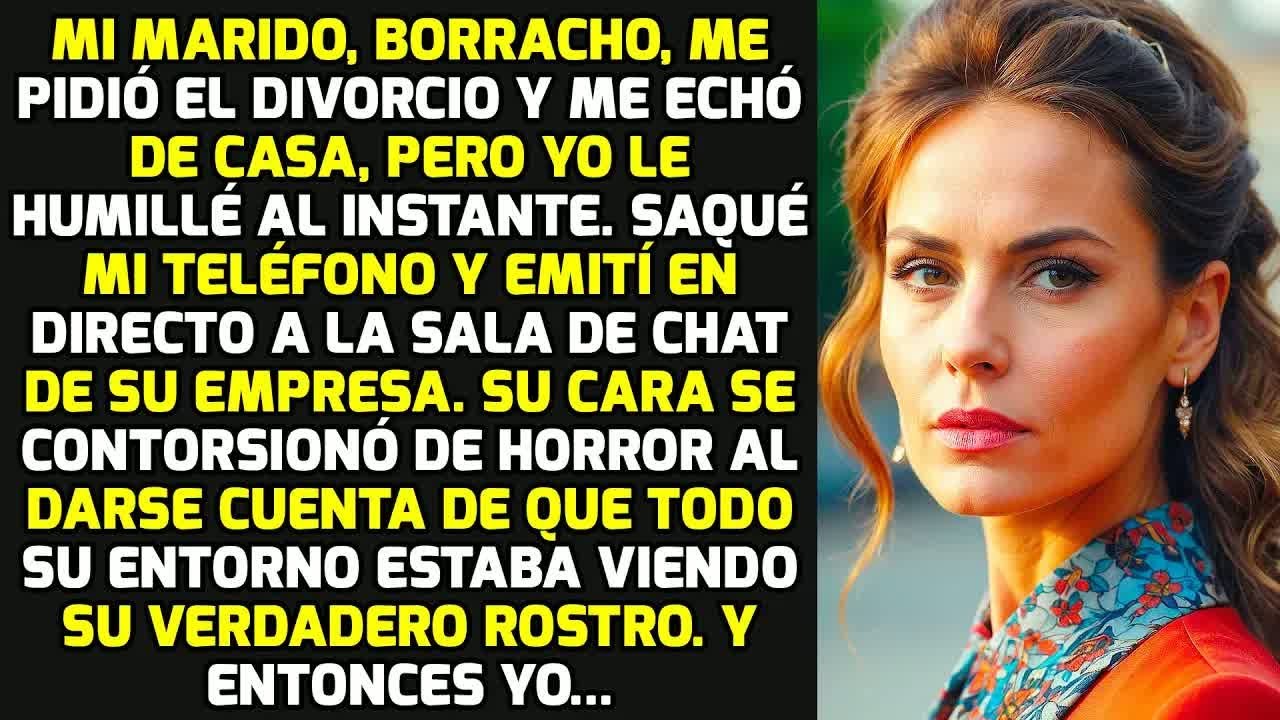 Mi Marido Borracho Me Pidió El Divorcio Y Me Echó De Casa, Pero Yo Le Humillé Al Instante Y...