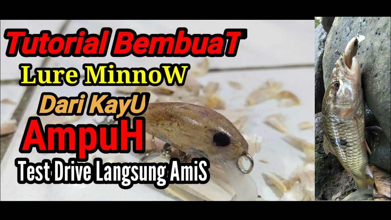 Tutorial/Cara Membuat Lure Minnow || Lure Minnow Mini Dari Kayu || Test Lure Minnow Handmade.