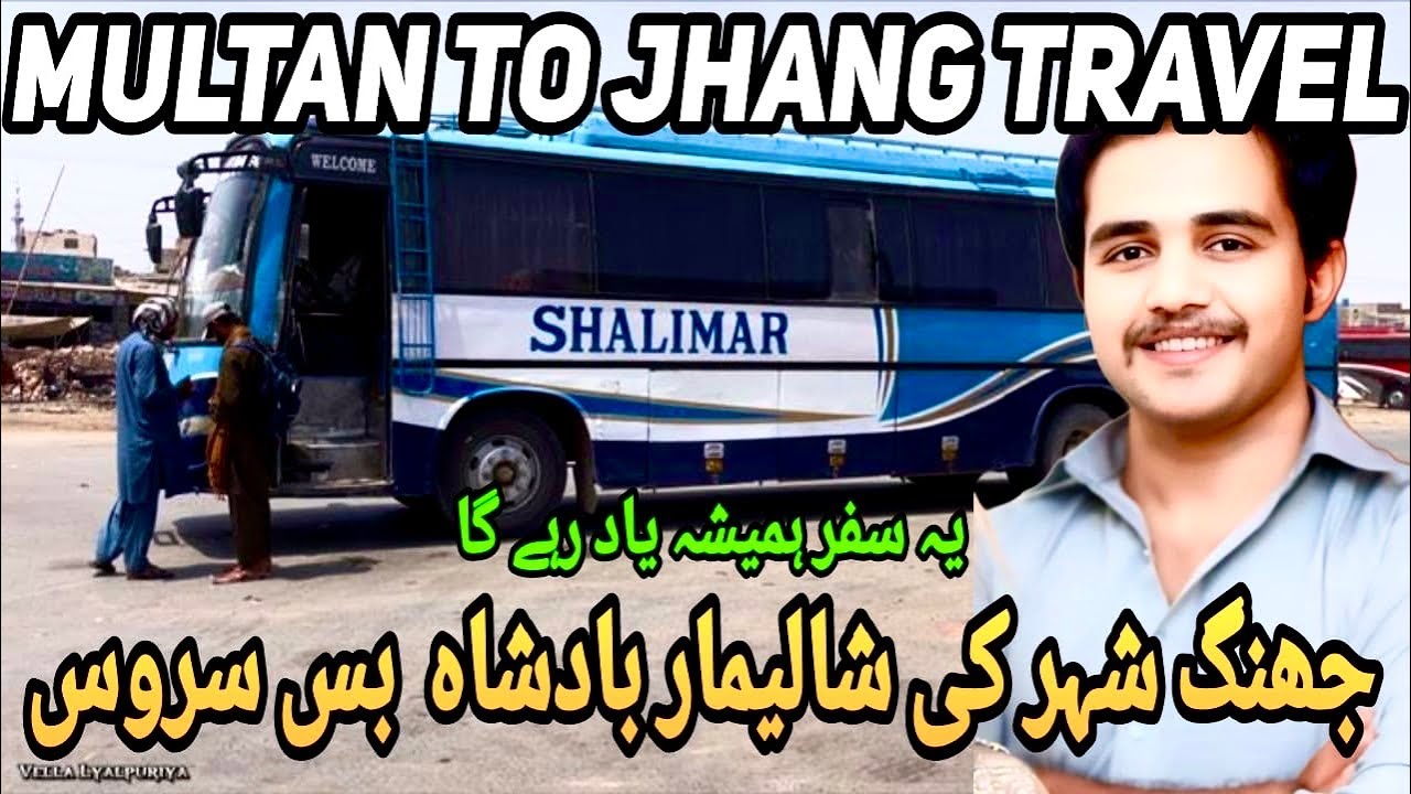 King Bus Service of Shalimar | Multan to Jhang City | Traveling in Bus | Bus Ka Safar | Travel 2024