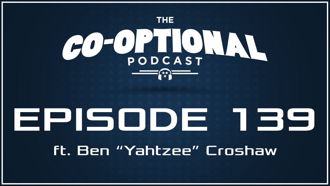 The Co-Optional Podcast Ep. 139 ft. Ben 