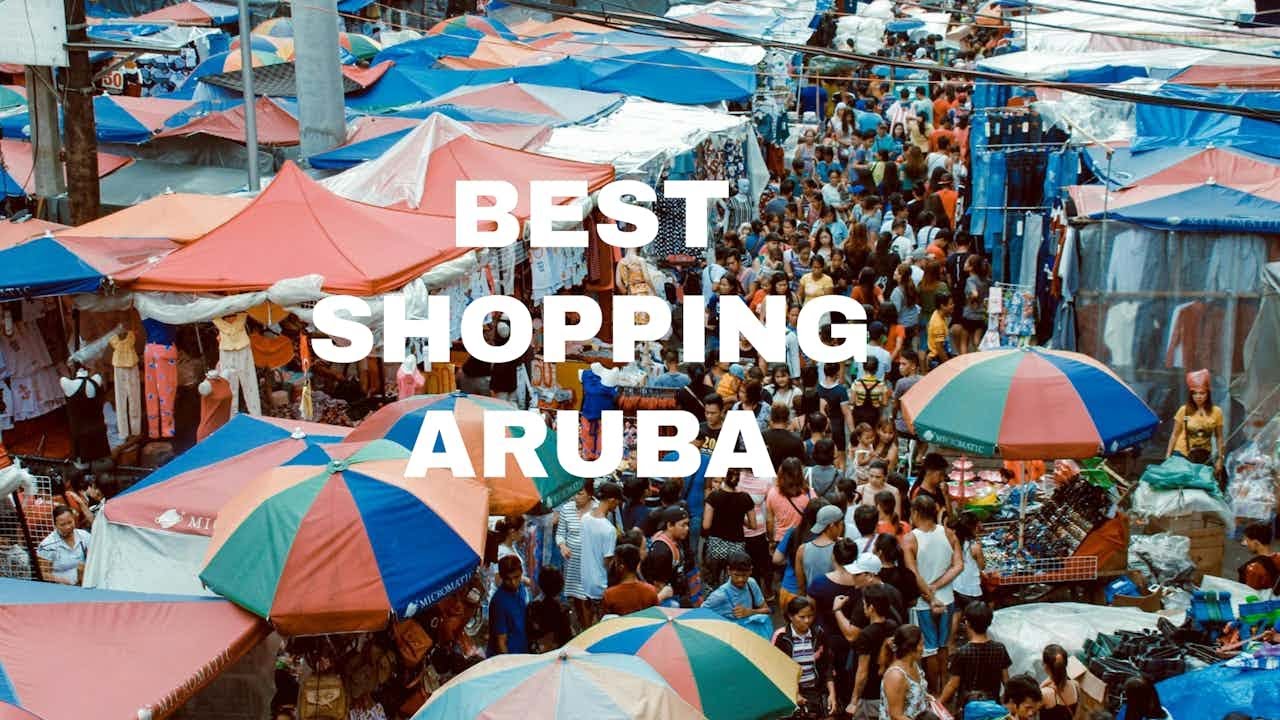 ARUBA SHOPPING & ENTERTAINMENT SECRETS REVEALED