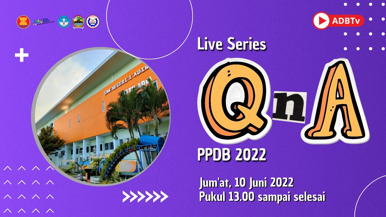 Live Series - QnA PPDB 2022 SMKN 1 Adiwerna