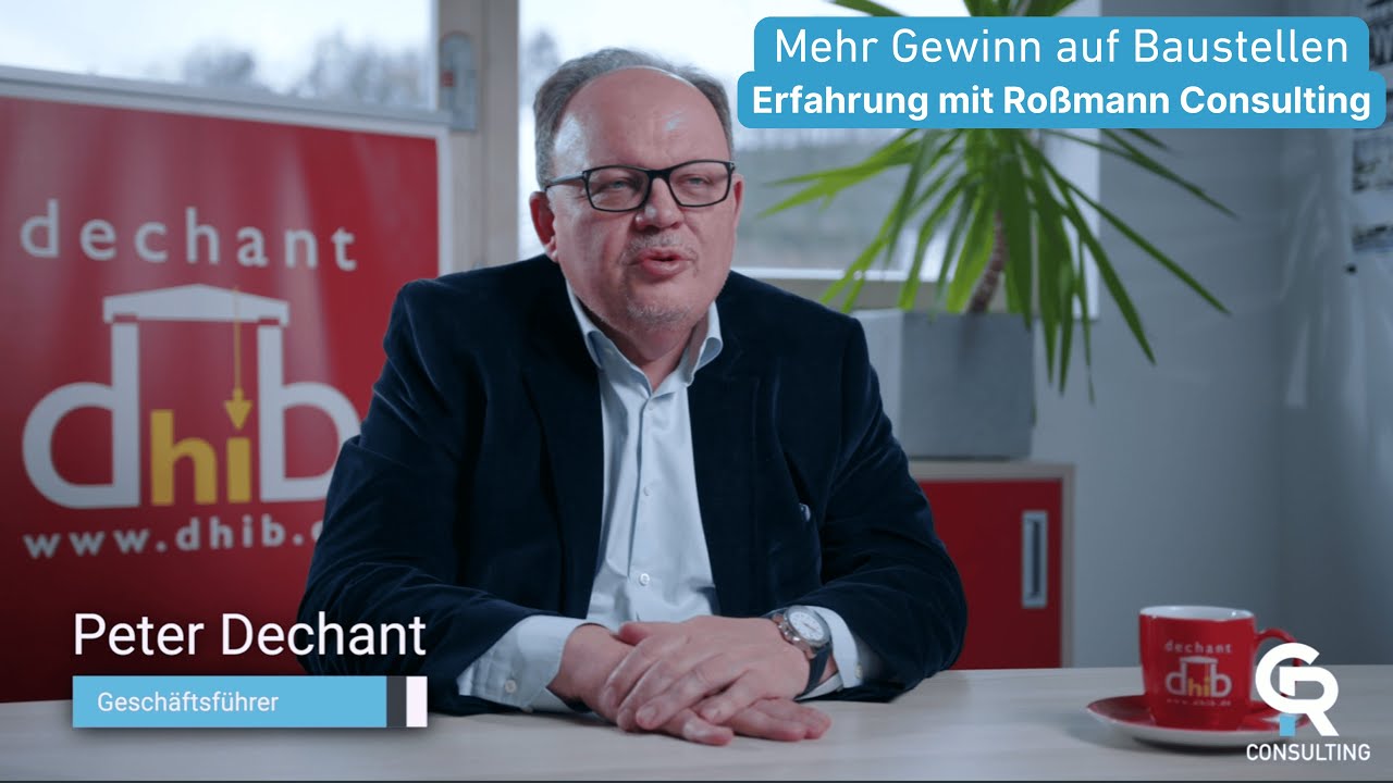 Mehr Gewinn f&uuml;r Bauunternehmen - Dechant Bau Erfahrung mit Ro&szlig;mann Consulting