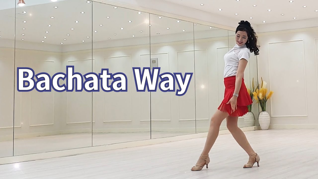Bachata Way Line dance 바차타 웨이 라인댄스