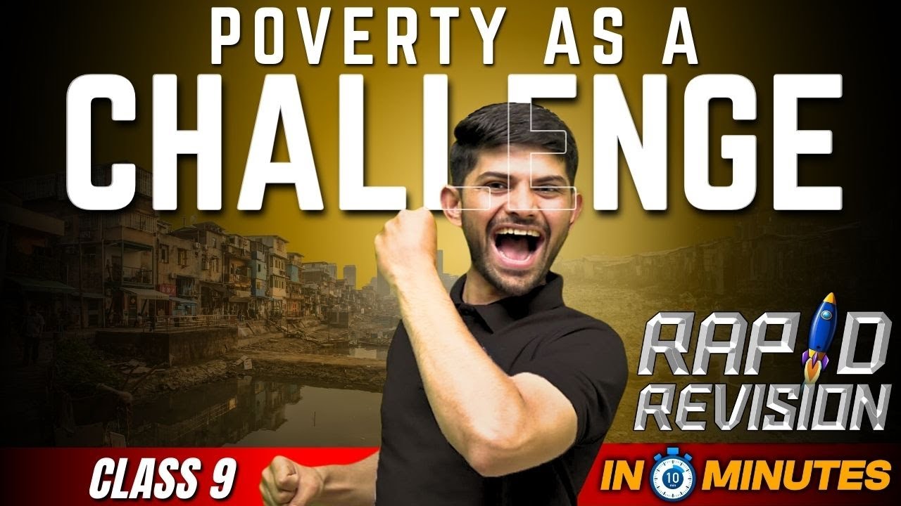 Poverty as a Challenge | 10 Minutes Rapid Revision | Class 9 SST