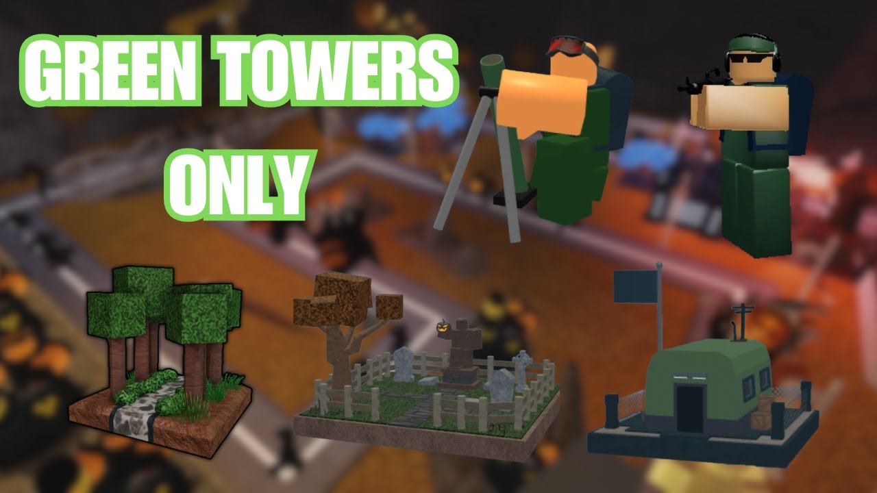 GREEN TOWERS ONLY│TOWER BATTLES│