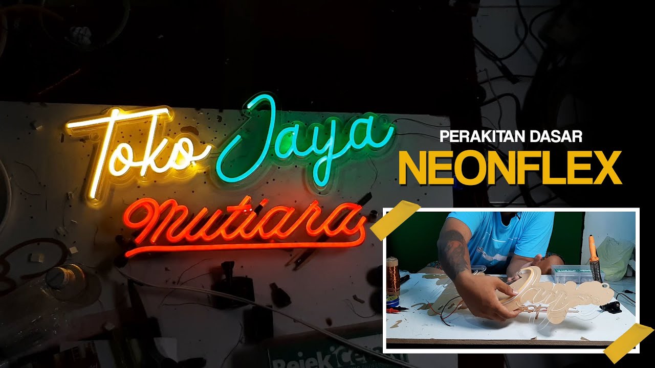 Cara Merakit Neonflex dari 