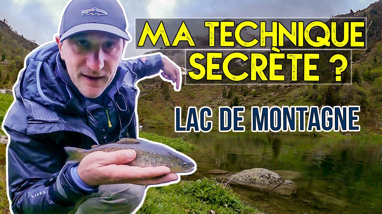 Une redoutable technique de pêche à la truite en lac de montagne