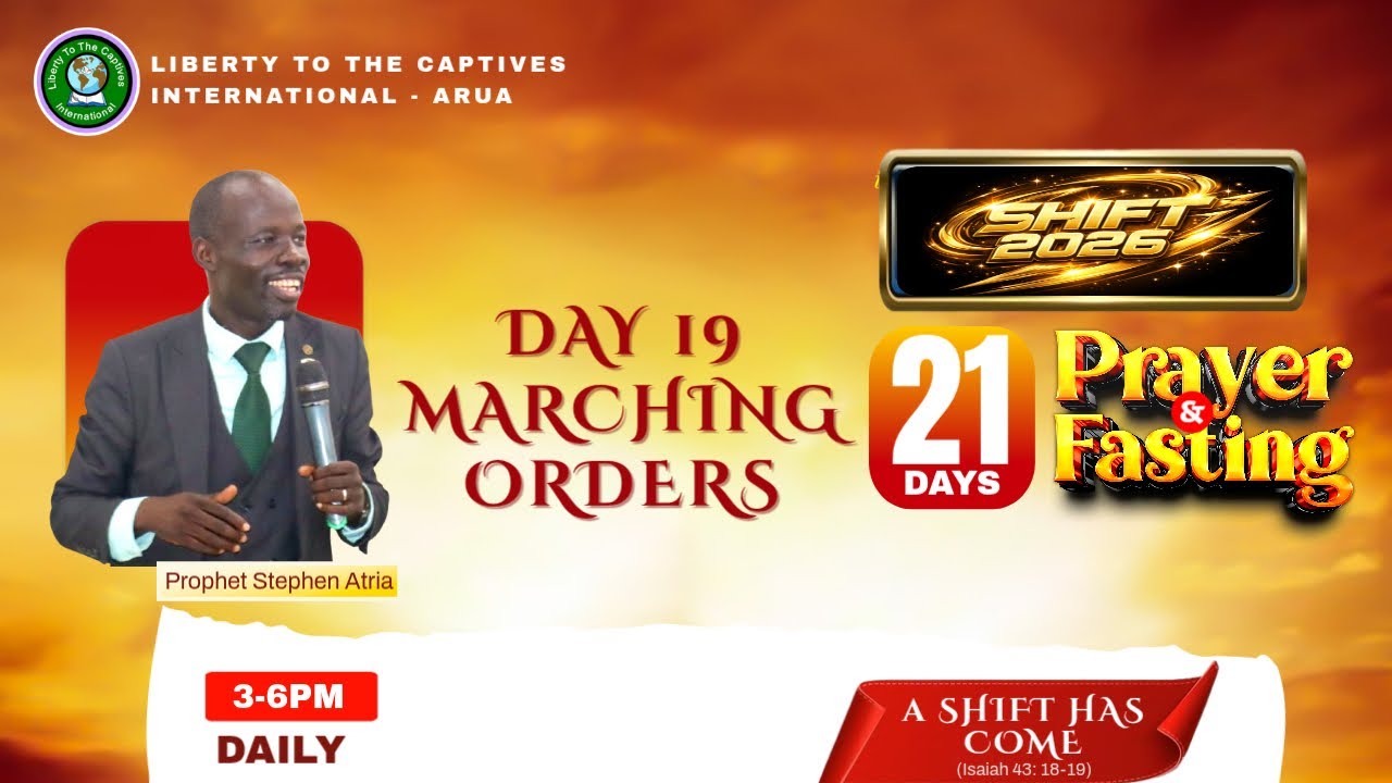 DIRECTION FOR DAY 19 OF 21 DAYS SHIFT 2026 PRAYER AND FASTING || PR STEPHEN ATRIA | 20-01-2026