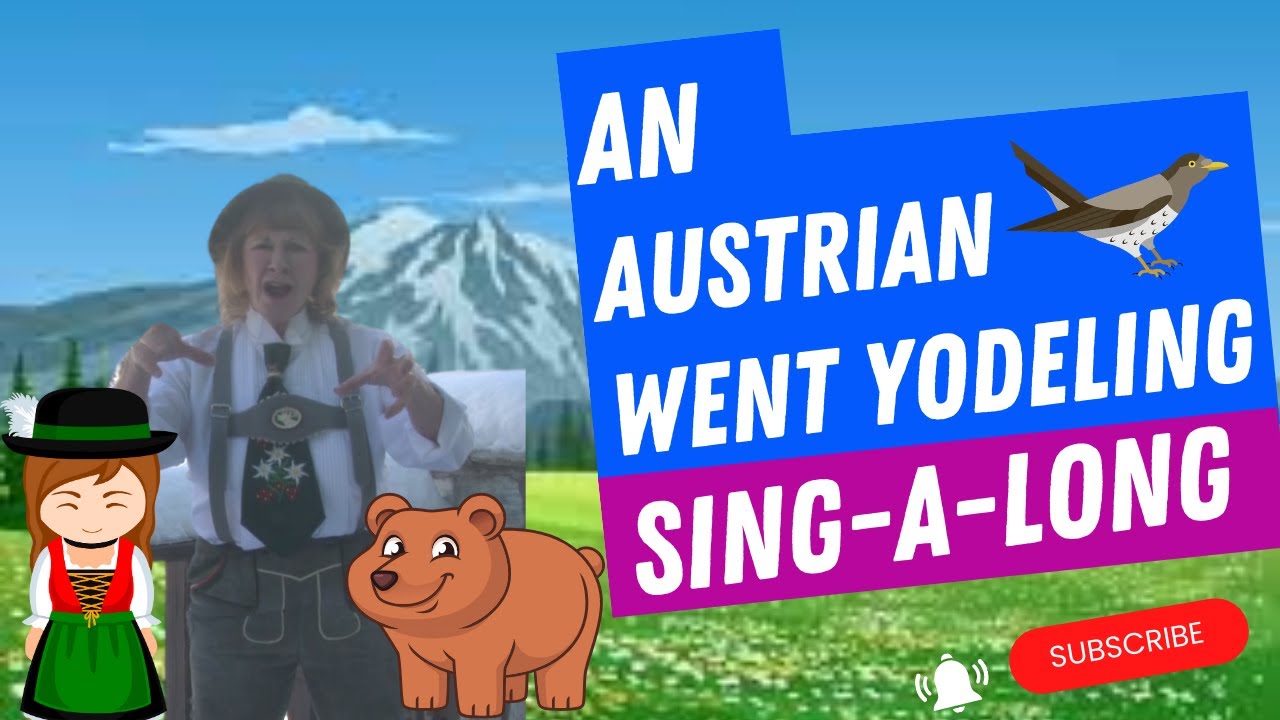 An Austrian Went Yodeling