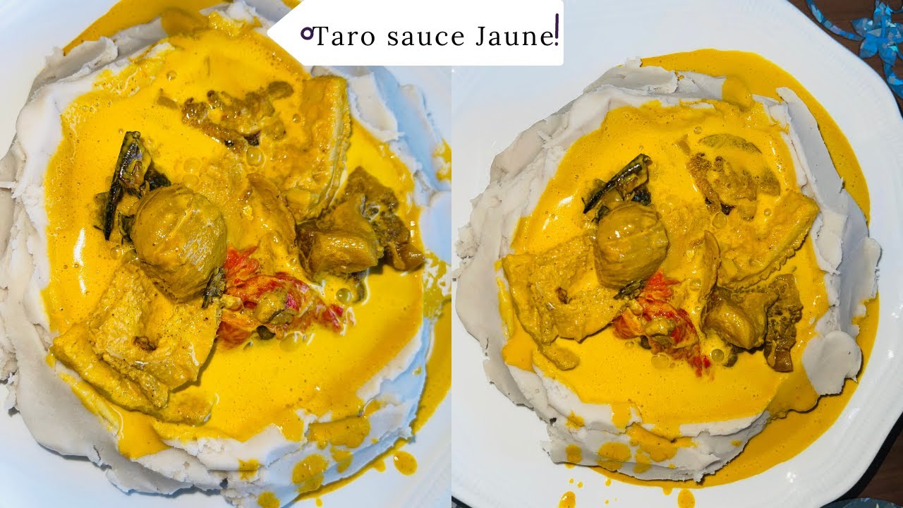comment r&eacute;ussir facilement le Taro sauce jaune (Cameroun) / recette bien d&eacute;taill&eacute;e et rapide /Achu