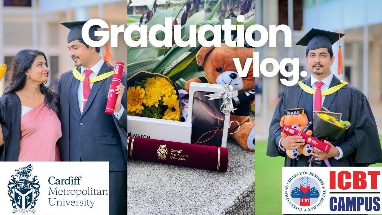 තවත් හීනයක් සැබෑ වුන දවසක්  | ICBT Convocation | Graduation Day |@ICBTCampusSriLanka |@cardiffmet