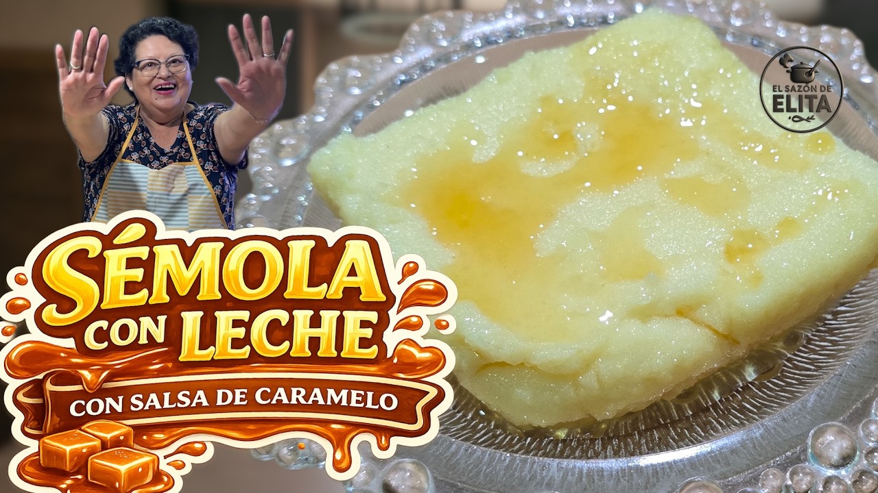 SÉMOLA CON LECHE CASERA 🥣✨ cremosa y a la antigua | classic semolina pudding