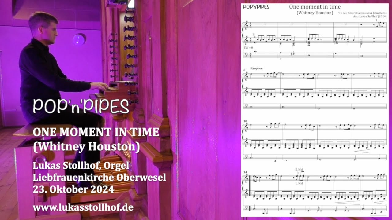 POP'n'PIPES: One moment in time (Whitney Houston) Lukas Stollhof, Liebfrauenkirche Oberwesel 2024
