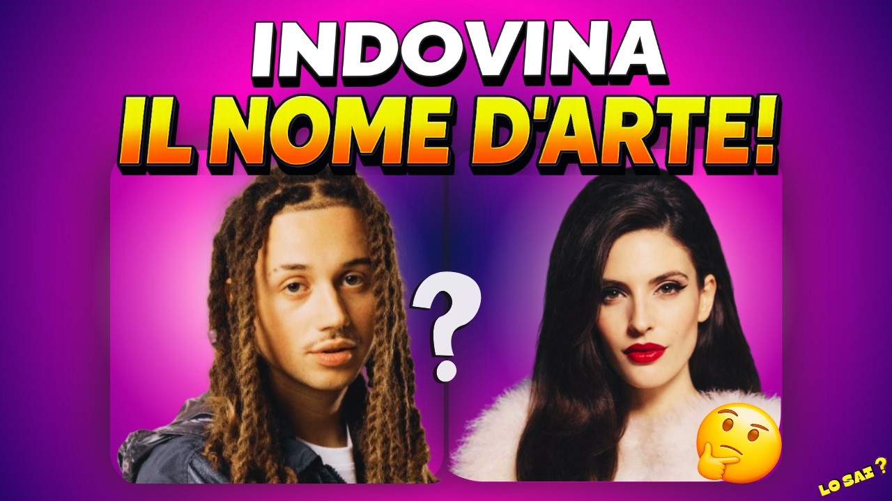 Indovina il nome d'Arte dal vero nome |  20 cantanti italiani🎵🤔