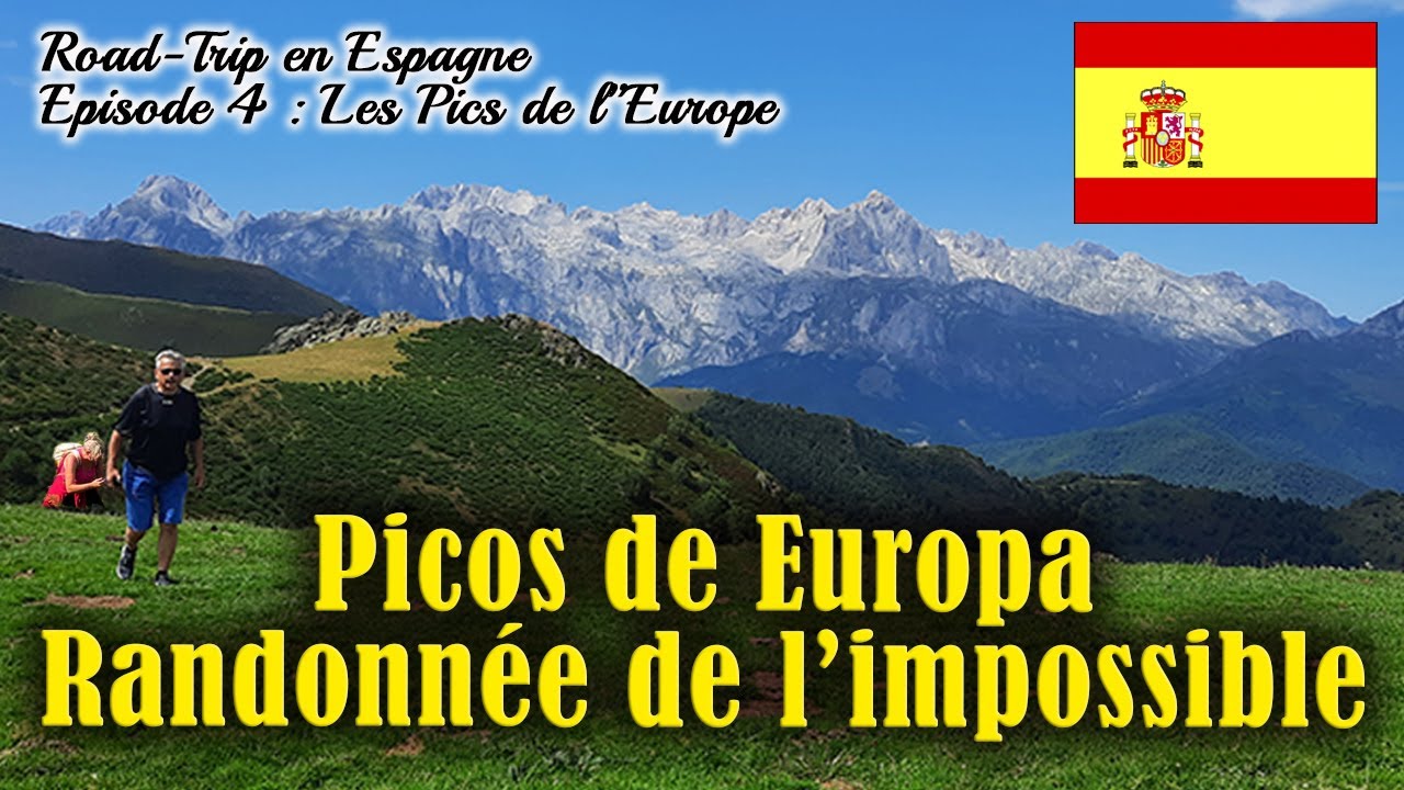 Picos de Europa randonnée de l'impossible