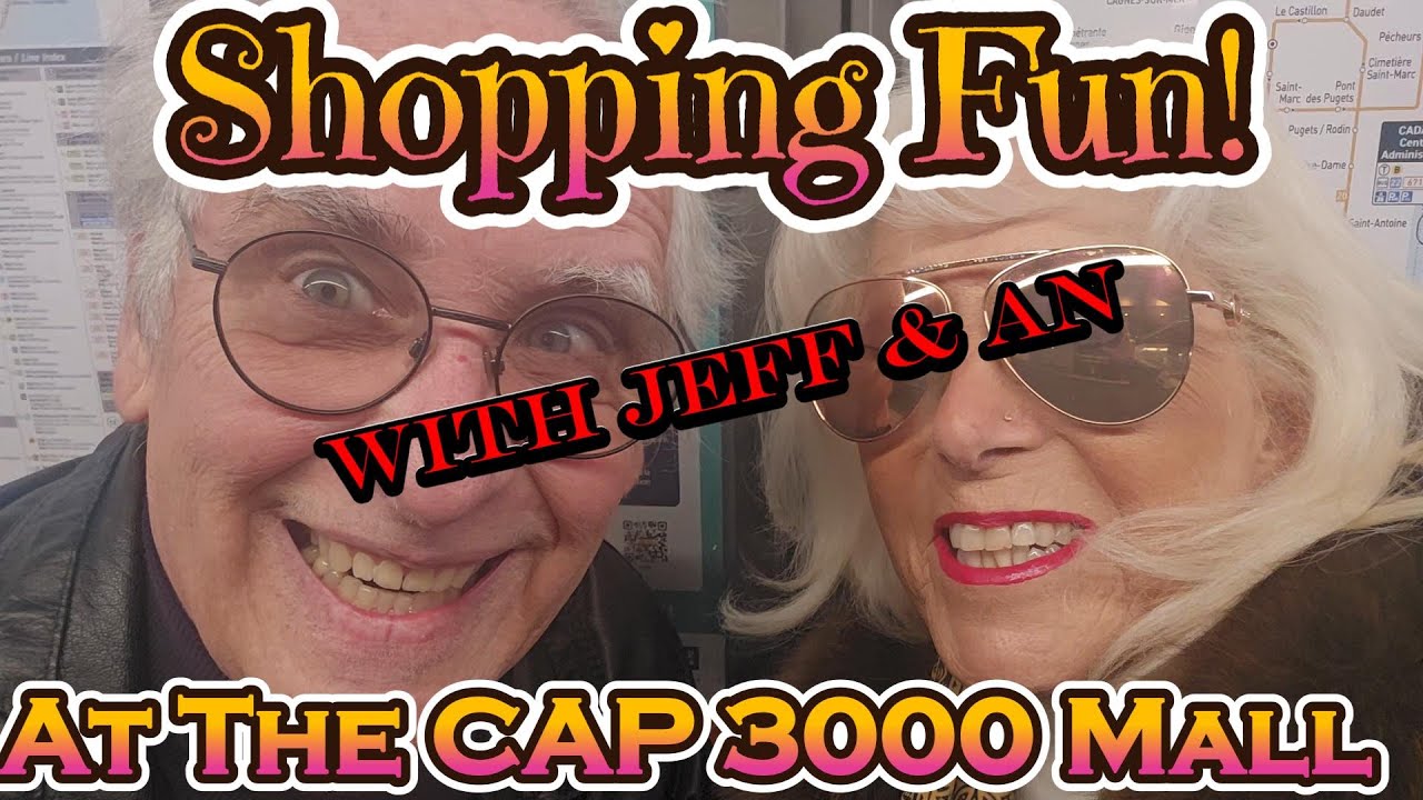 FUN WITH AN & JEFF AT THE CAP 3000 MALL