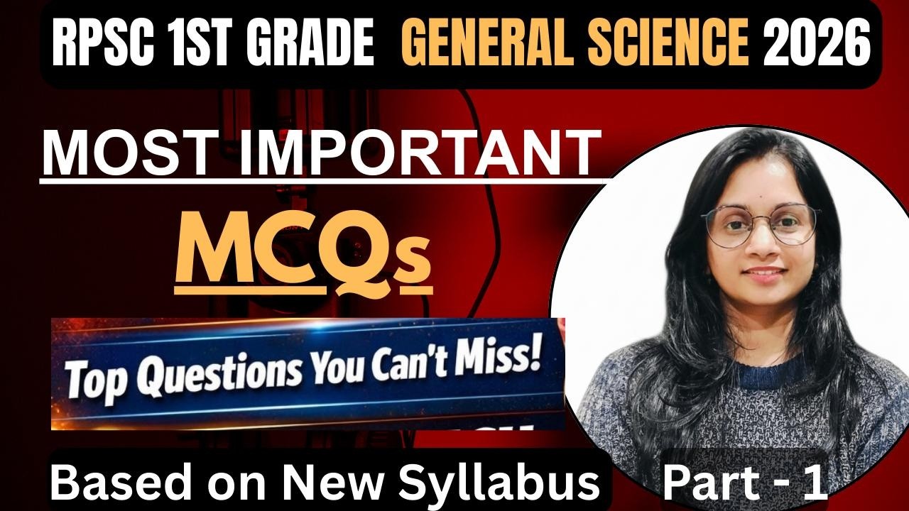 Most Important MCQs 🔥 RPSC 1st Grade General Science 2026 | Part-1 | Sonal Dadhich Science