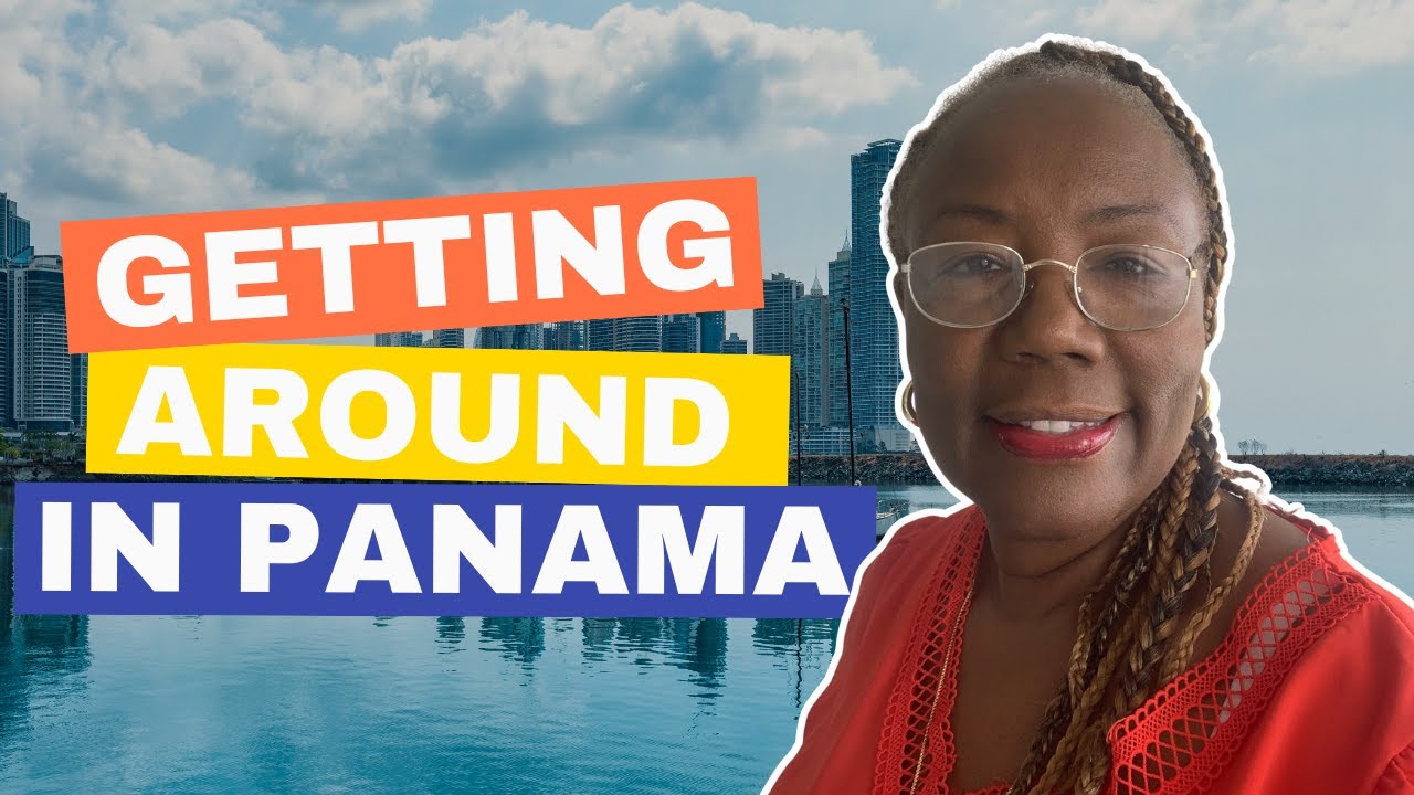 Getting Around in Panama | Complete Transportation Guide