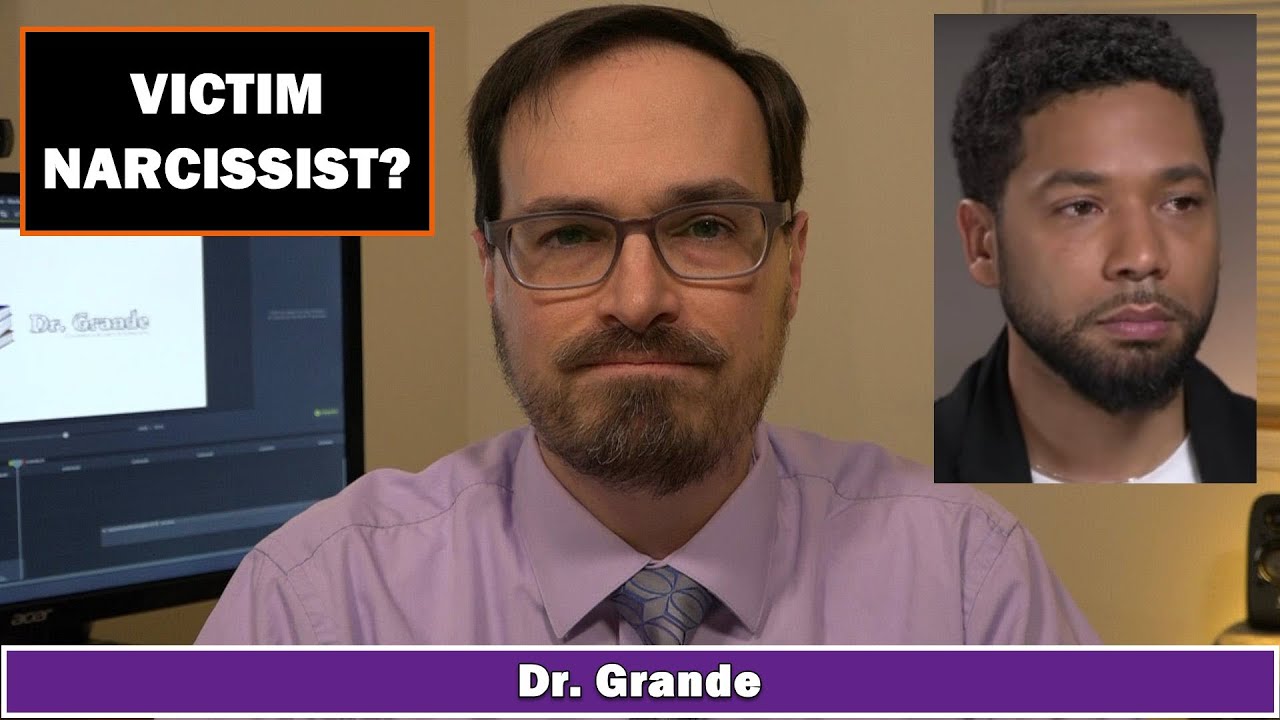 Jussie Smollett Case | Mental Health and Personality | Victim Narcissist?