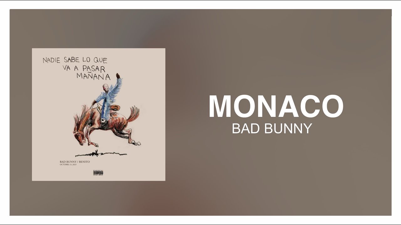 Bad Bunny - MONACO [ Letra/Lyrics ]