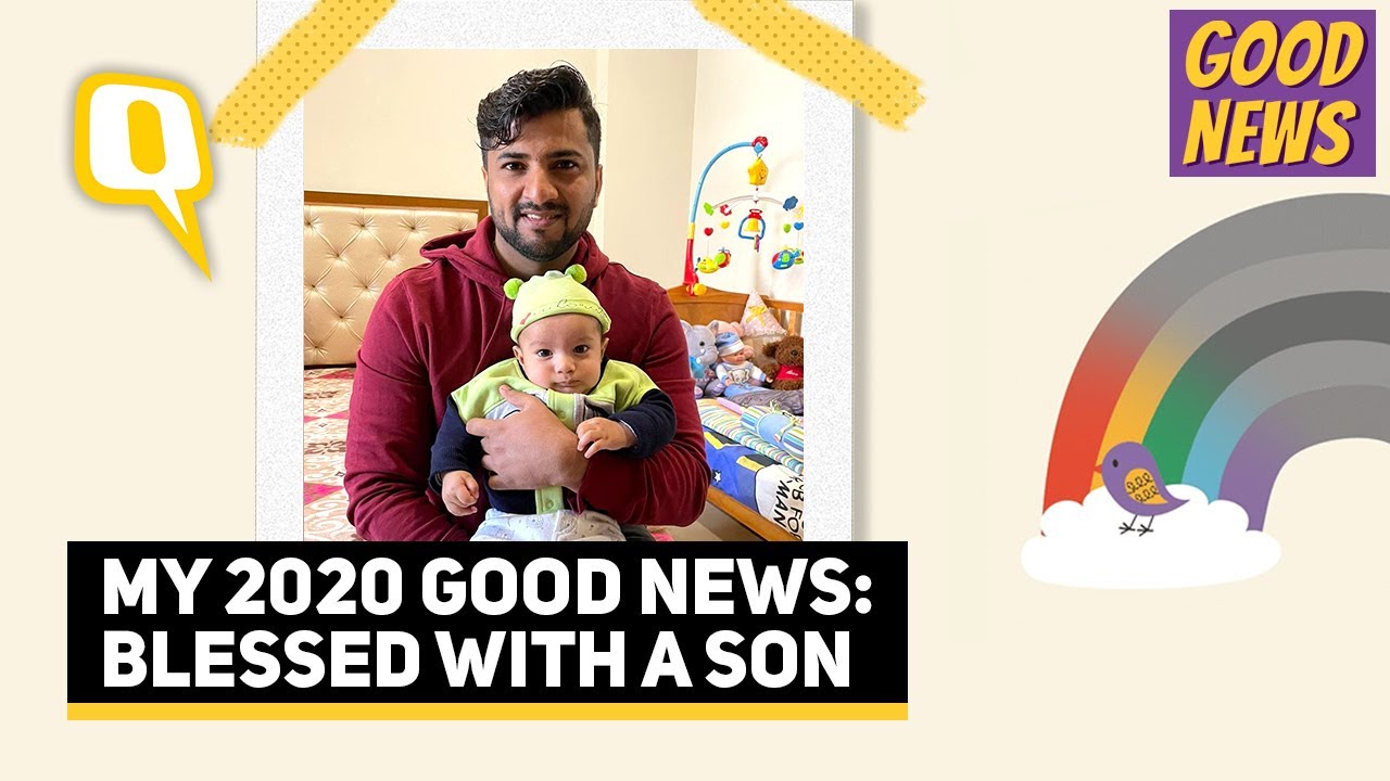 My 2020 Good News: Welcomed My Son Into This World | The Quint