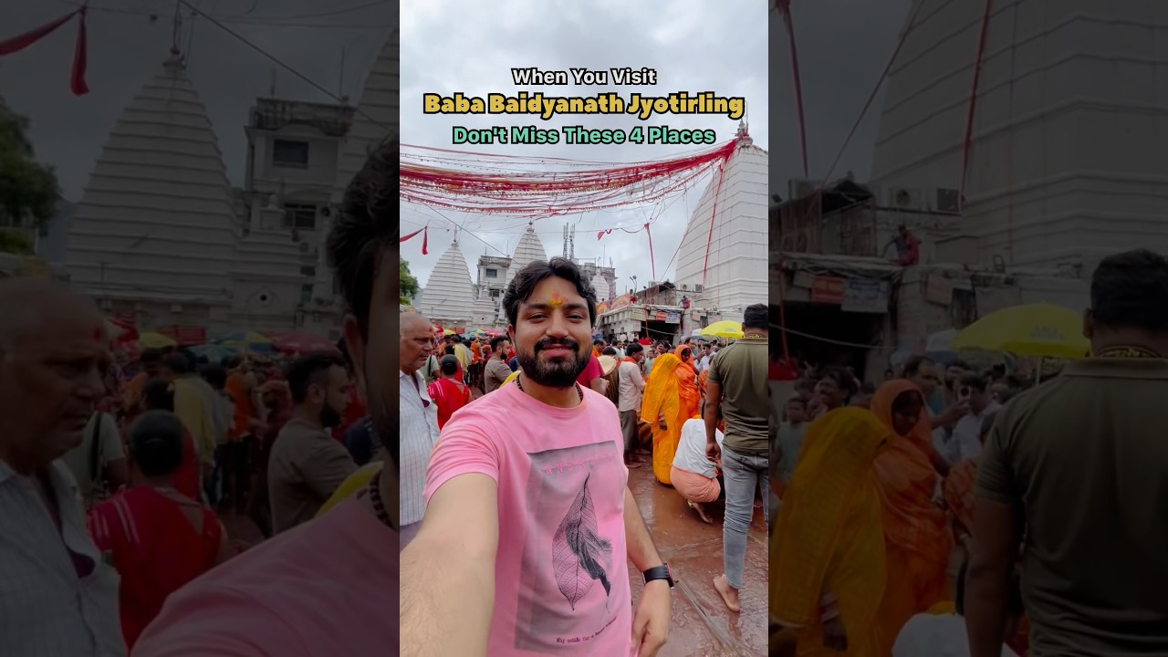Visit Baba Baidyanath Jyotirling? Don&rsquo;t Miss These 4 Places🤩