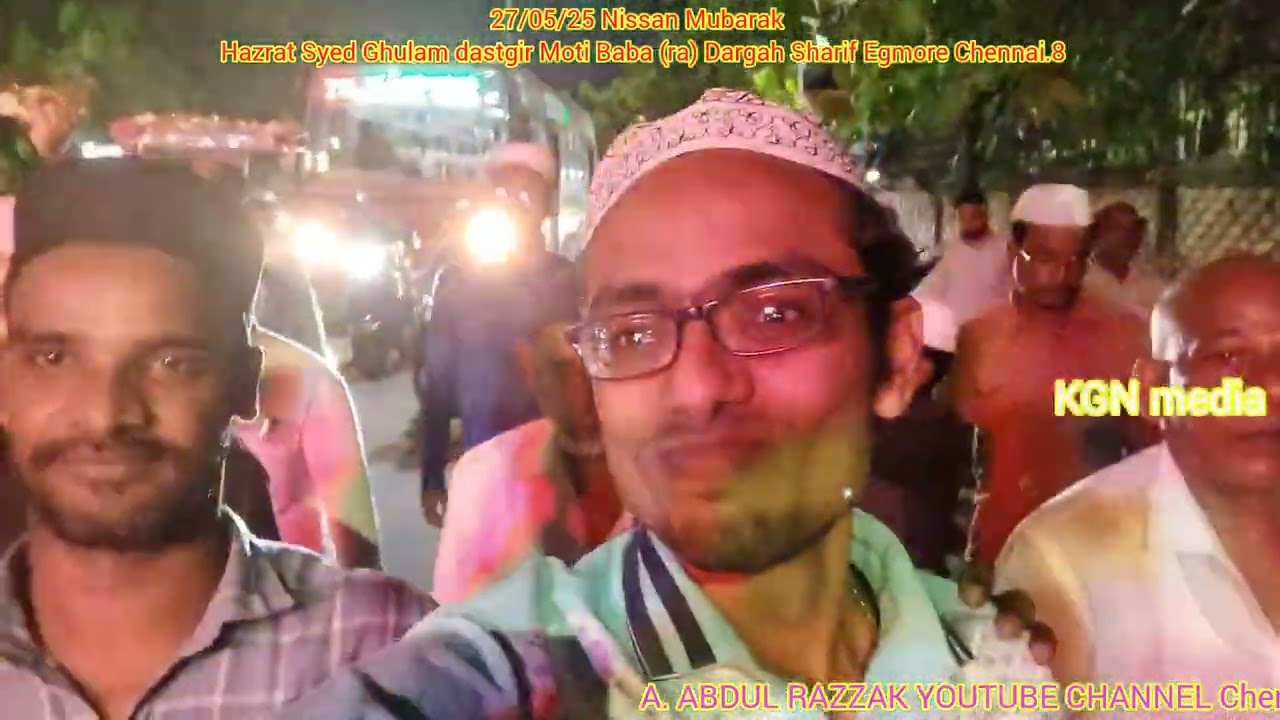 28/05/25 Nishan  Mubarak Hazrat Syed na Ghulam Moti Baba Dargah Sharif Egmore Chennai 8