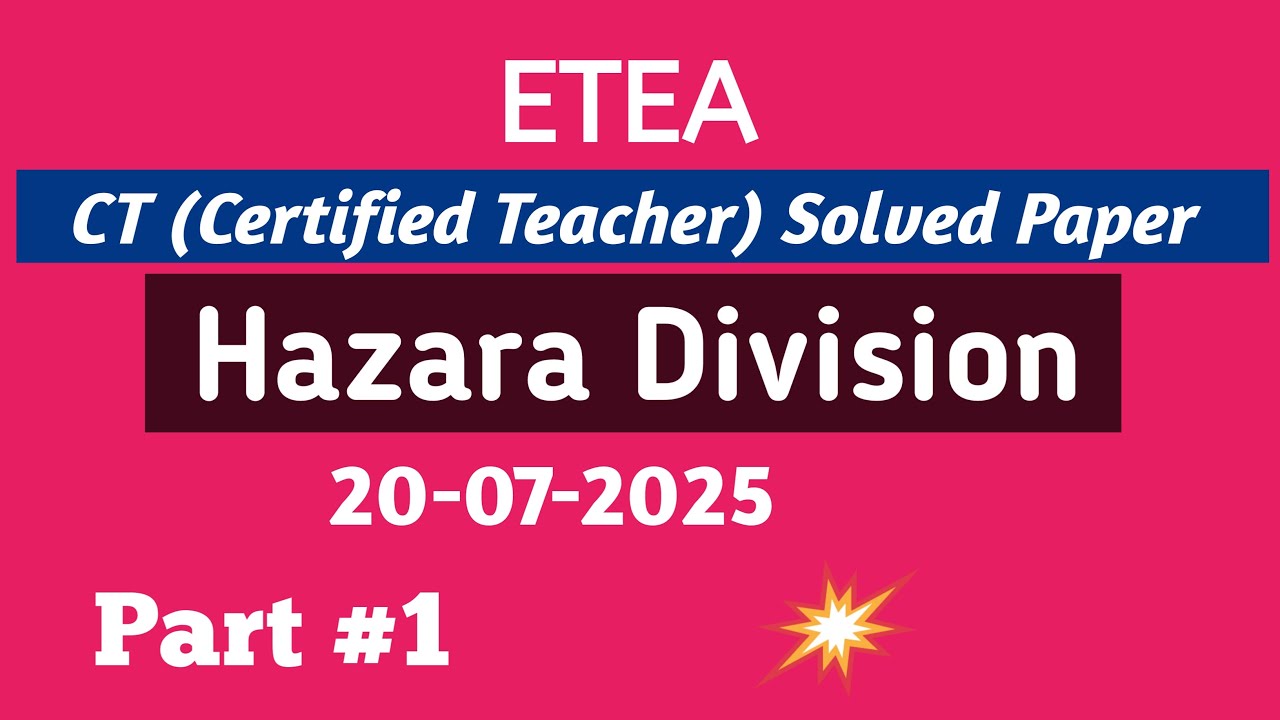 CT Solved Paper of Hazara Division  20-7-2025 by ETEA