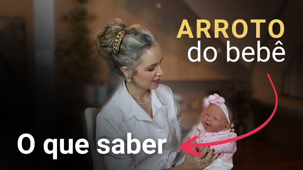 Arroto do Beb&ecirc; - TUDO que voc&ecirc; precisa saber