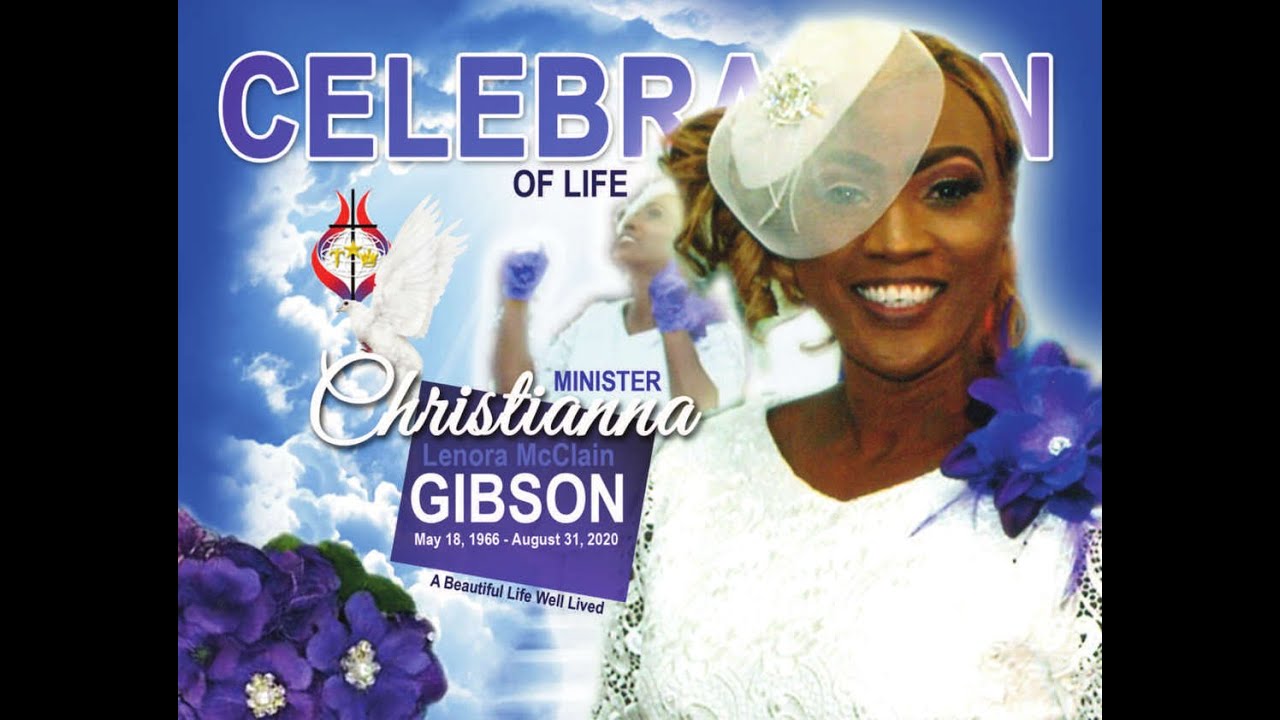 Celebration of Life - Minister Christianna Gibson (1966-2020)