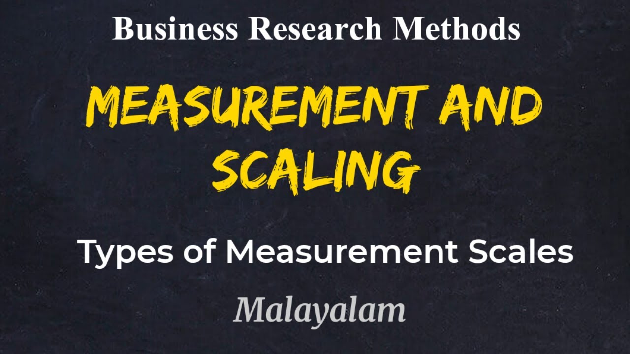 Measurement and scaling | Types of Measurement Scales | Business Research Methods |