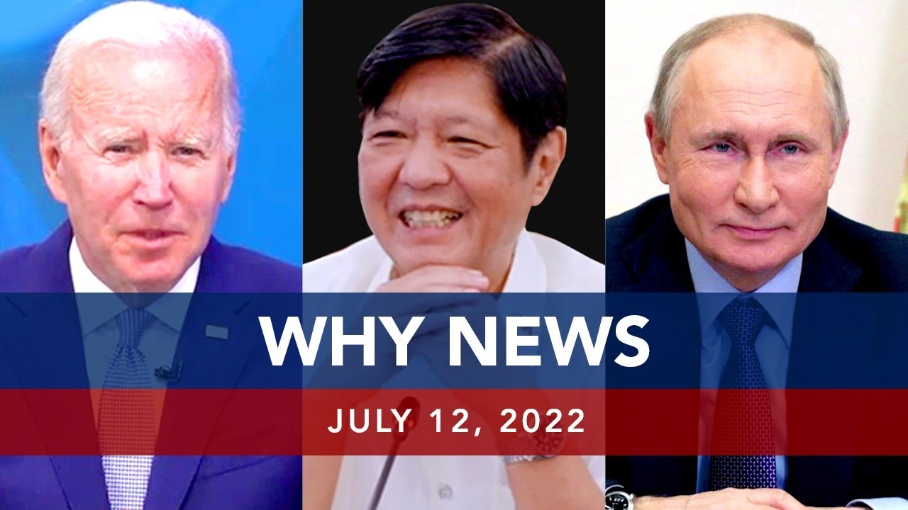 UNTV: Why News | July 12, 2022