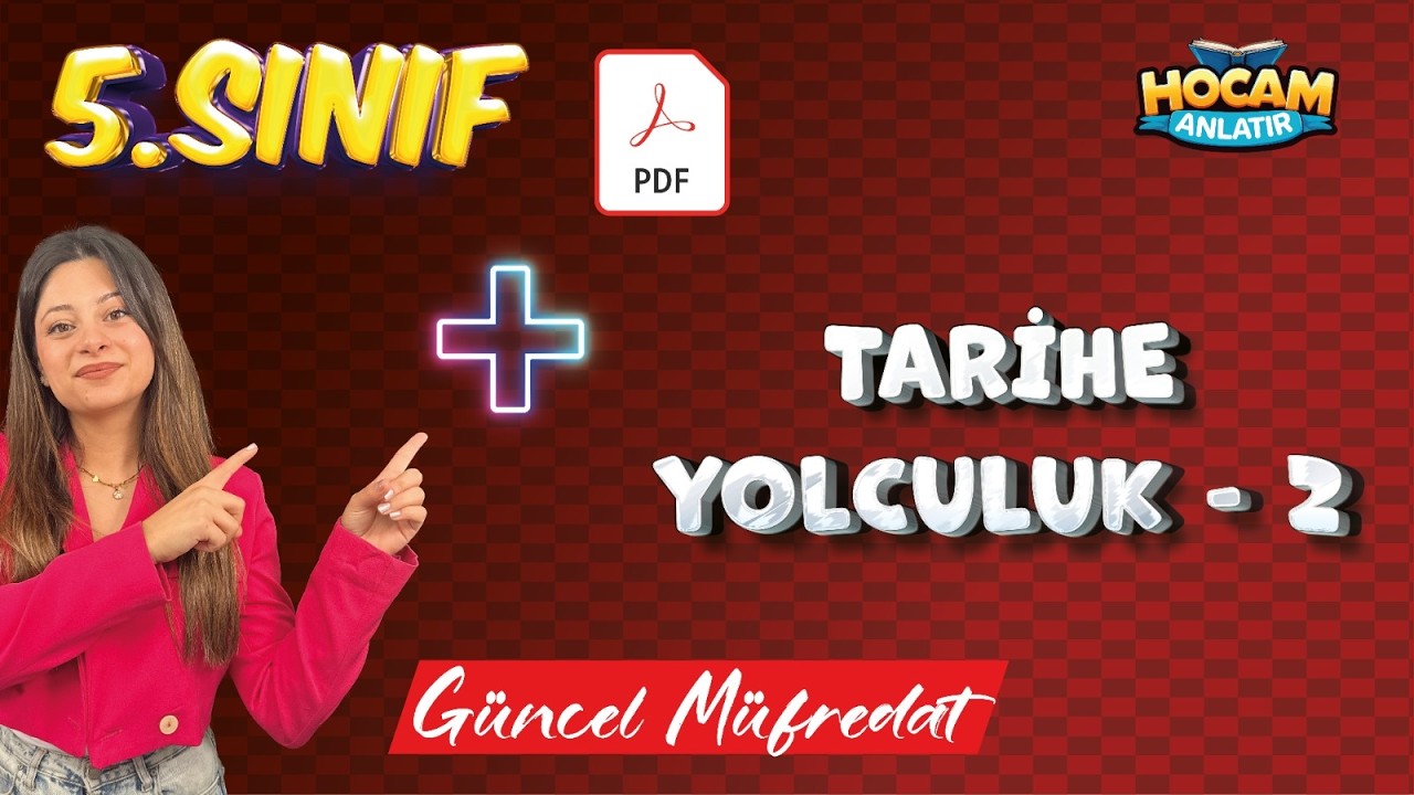 5. Sınıf Sosyal Bilgiler | Tarihe Yolculuk - 2 Konu Anlatımı ve Soru Çözümü #5sınıf #2026