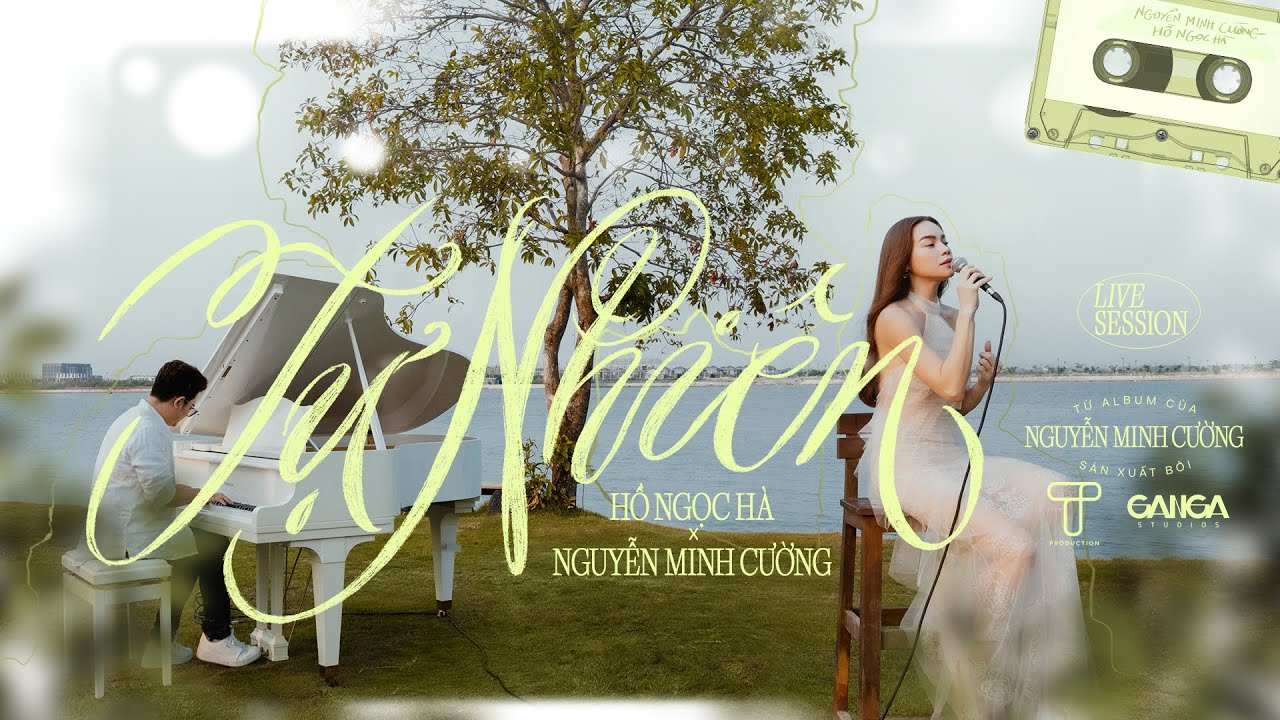 Tự Nhi&ecirc;n - Hồ Ngọc H&agrave; x Nguyễn Minh Cường (Live Session)