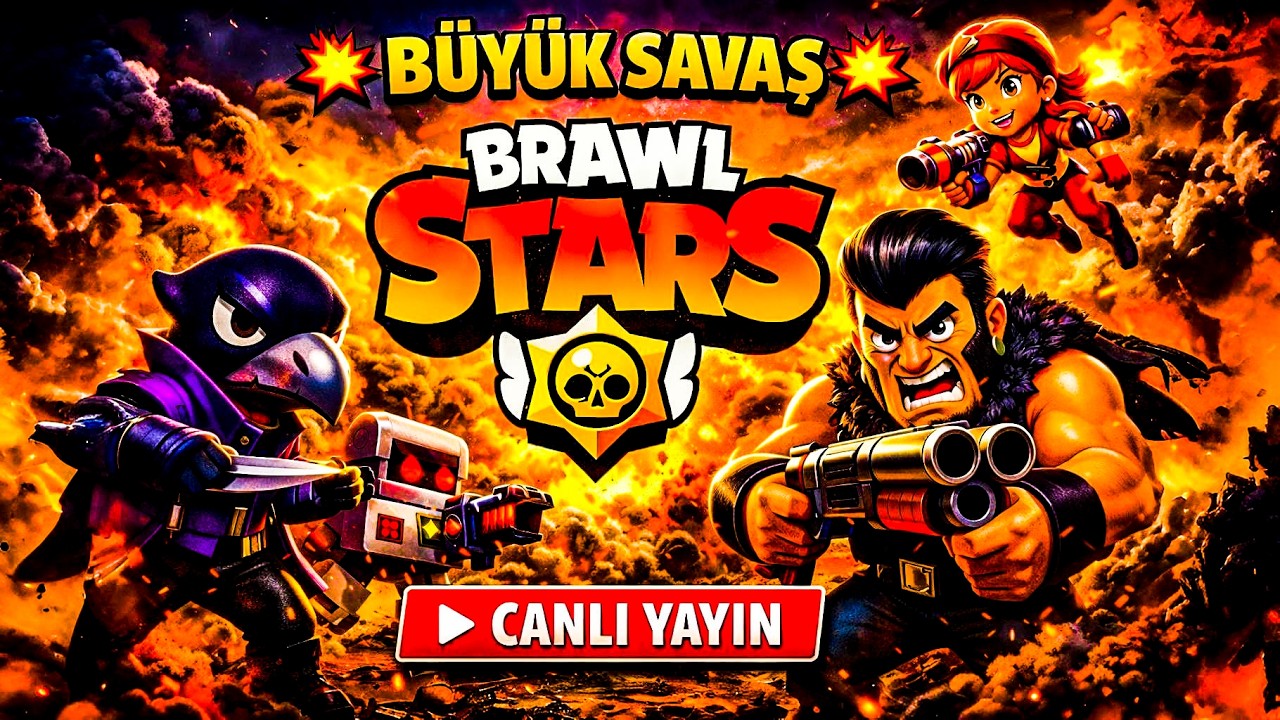 BÜYÜK SAVAŞ BRAWL STARS CANLI YAYIN # 13