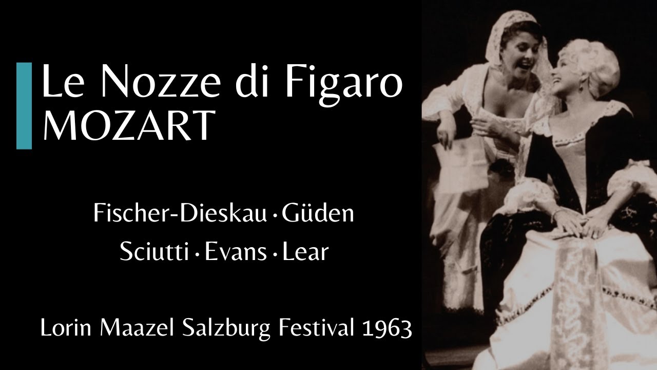 Mozart: Le Nozze di Figaro Salzburg, 1963 | Geraint Evans | Graziella Sciutti | Fischer-Dieskau