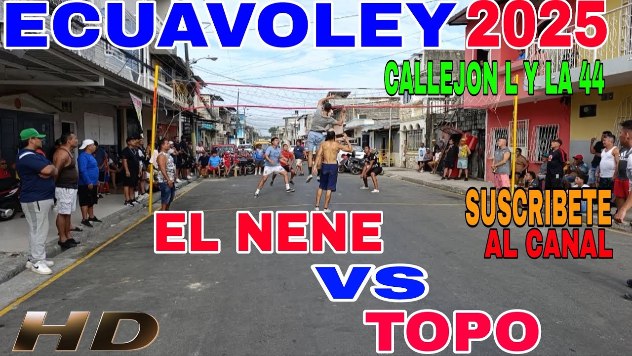 ECUAVOLEY PARTIDAZO 😱 EL NENE 🆚TOPO