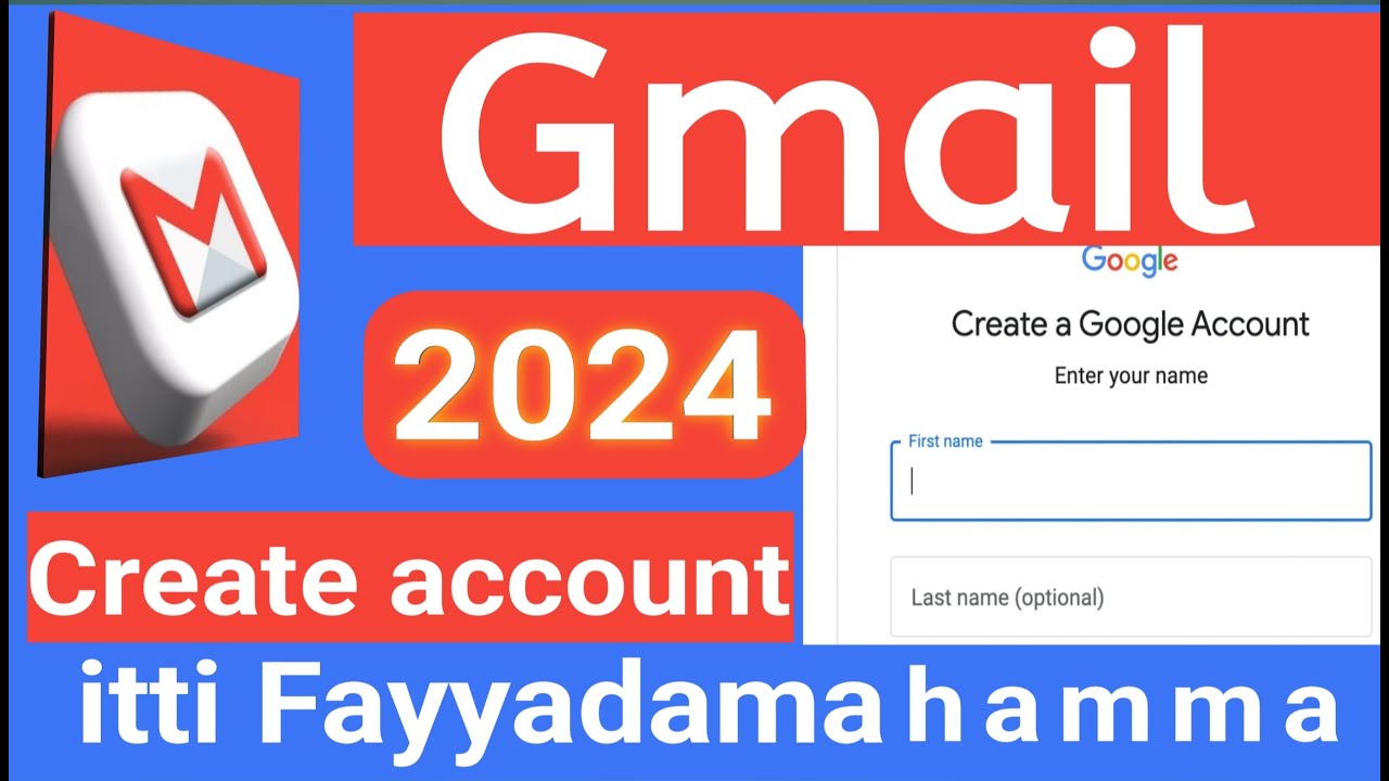 Akkata Gmail itti banatan 2024 How to Create Gmail