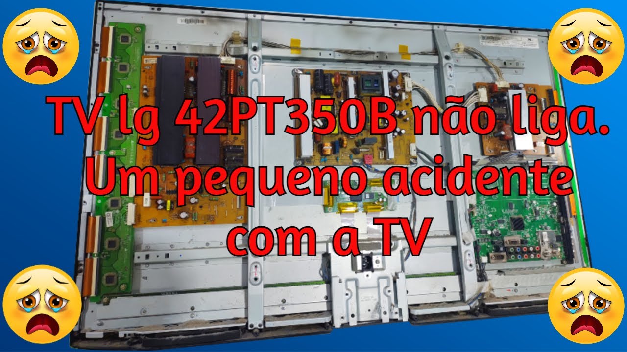 TV lg 42PT350B não liga, um pequeno acidente com a TV