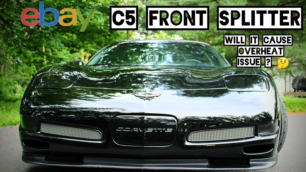 Did the EBay C5 Corvette Front Splitter cause overheat issue ?