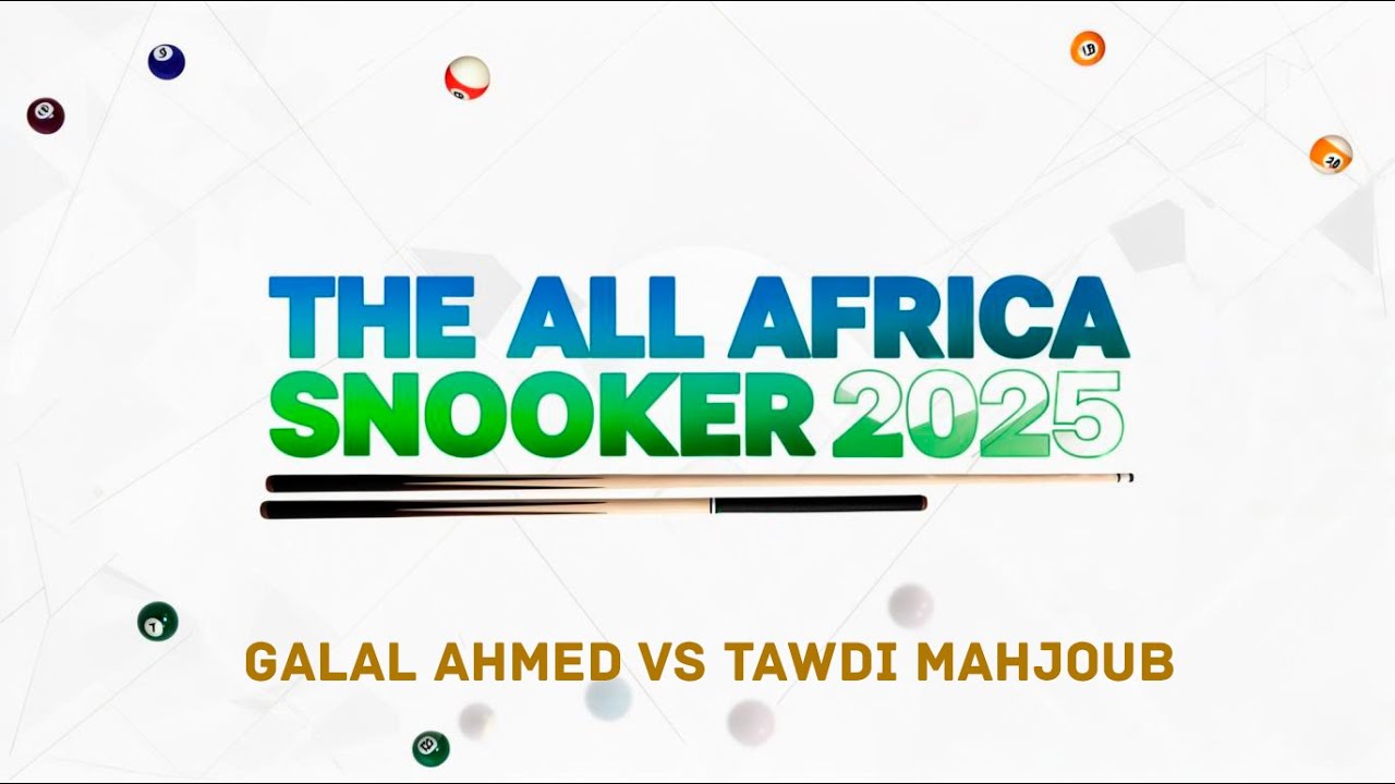 2025 06 28 The All Africa Snooker Men 2025 Galal Ahmed VS Tawdi Mahjoub