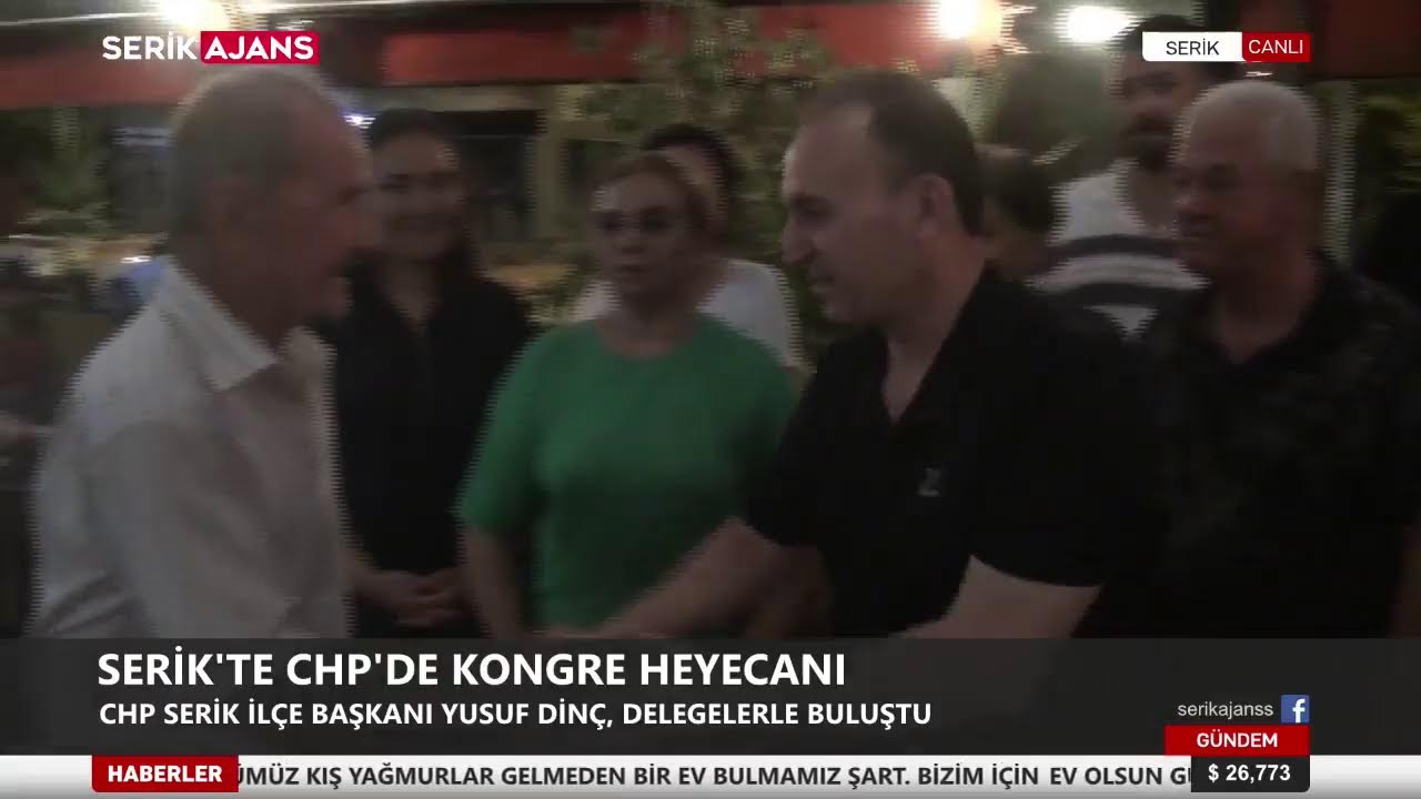 SERİK'TE CHP'DE KONGRE HEYECANI