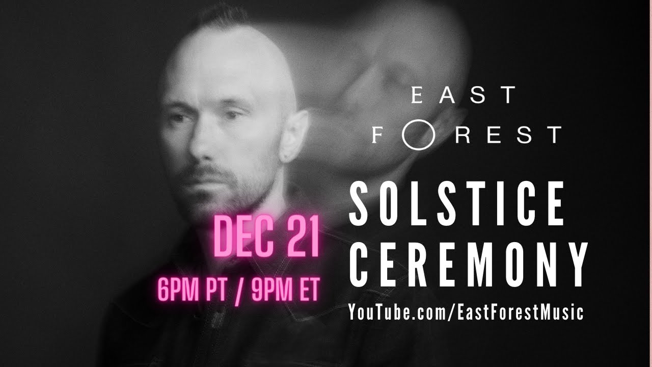 East Forest Live Solstice Ceremony, Dec 21 2023 [3+ hours for journeying, dreaming, relaxing etc.