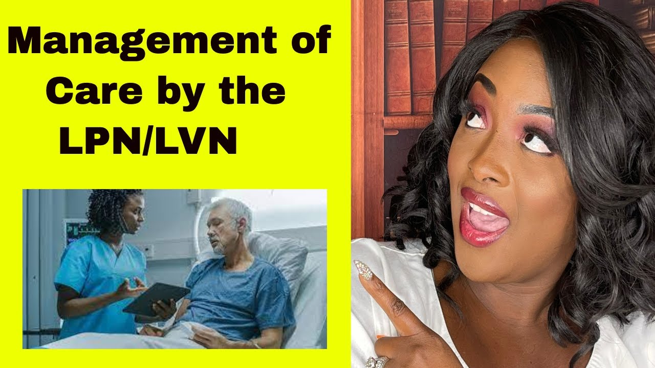 Patient CARE MANAGEMENT by the PN